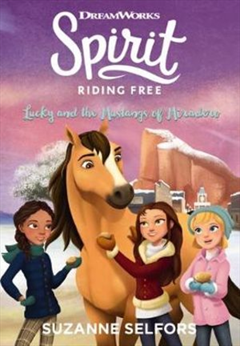 Lucky and the Mustangs of the Miradero (Spirit Riding Free, Book 2)/Product Detail/Childrens Fiction Books
