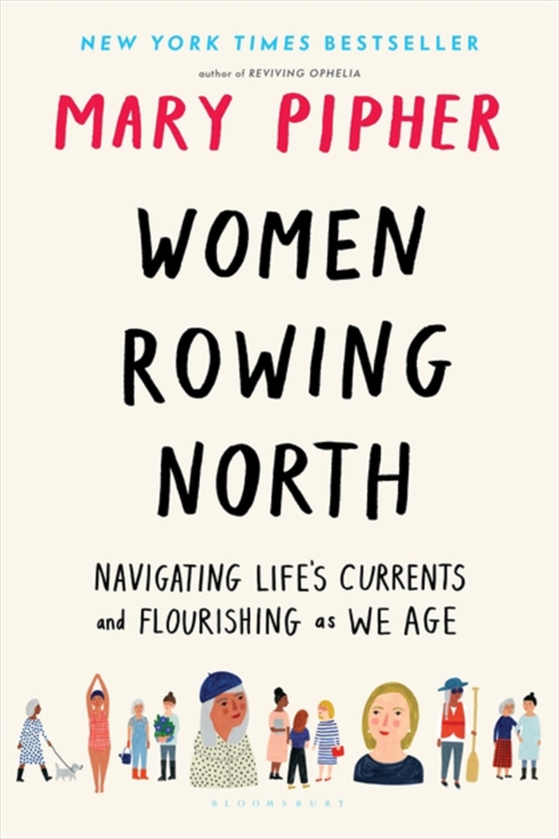 Women Rowing North: Navigating Life's Currents and Flourishing As We Age/Product Detail/Society & Culture
