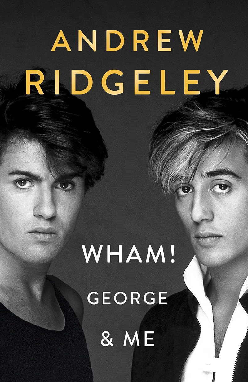 Wham - George And Me | Paperback Book