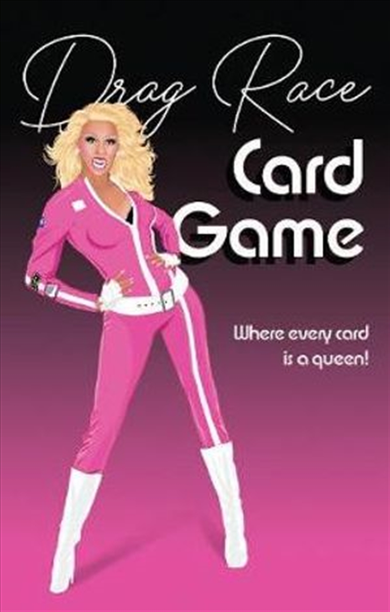 RuPaul's Drag Race : The Card Game Where every card is a queen!/Product Detail/Card Games