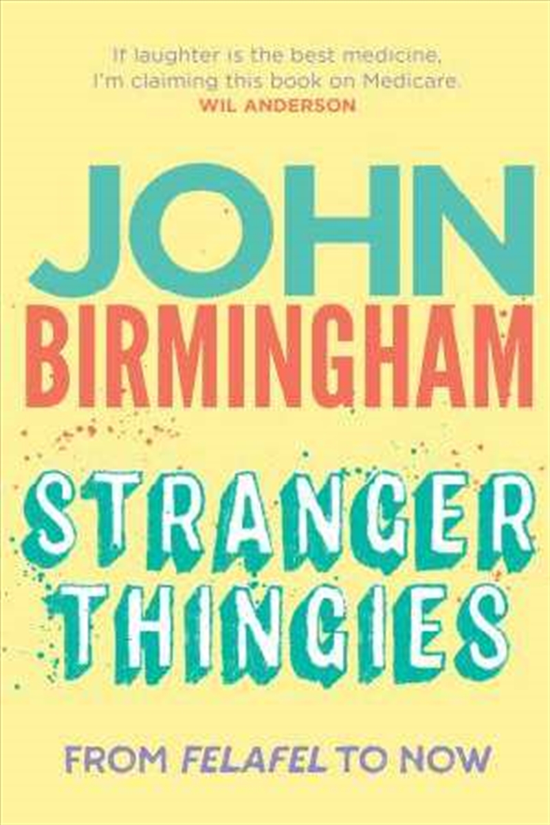 Stranger Thingies: From Felafel To Now/Product Detail/Biographies & True Stories