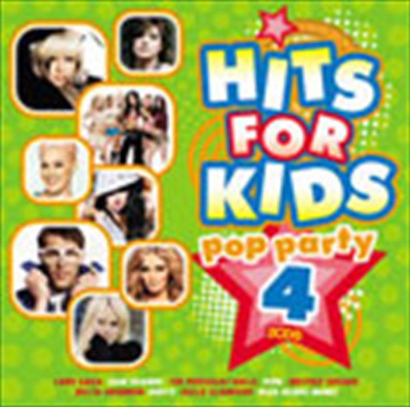 Hits For Kids Pop Party Vol4 Various, CD | Sanity