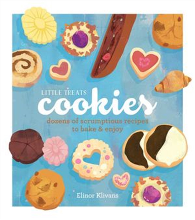 Little Treats Cookies Dozens of Scrumptious Recipes to Bake and Enjoy/Product Detail/Recipes, Food & Drink