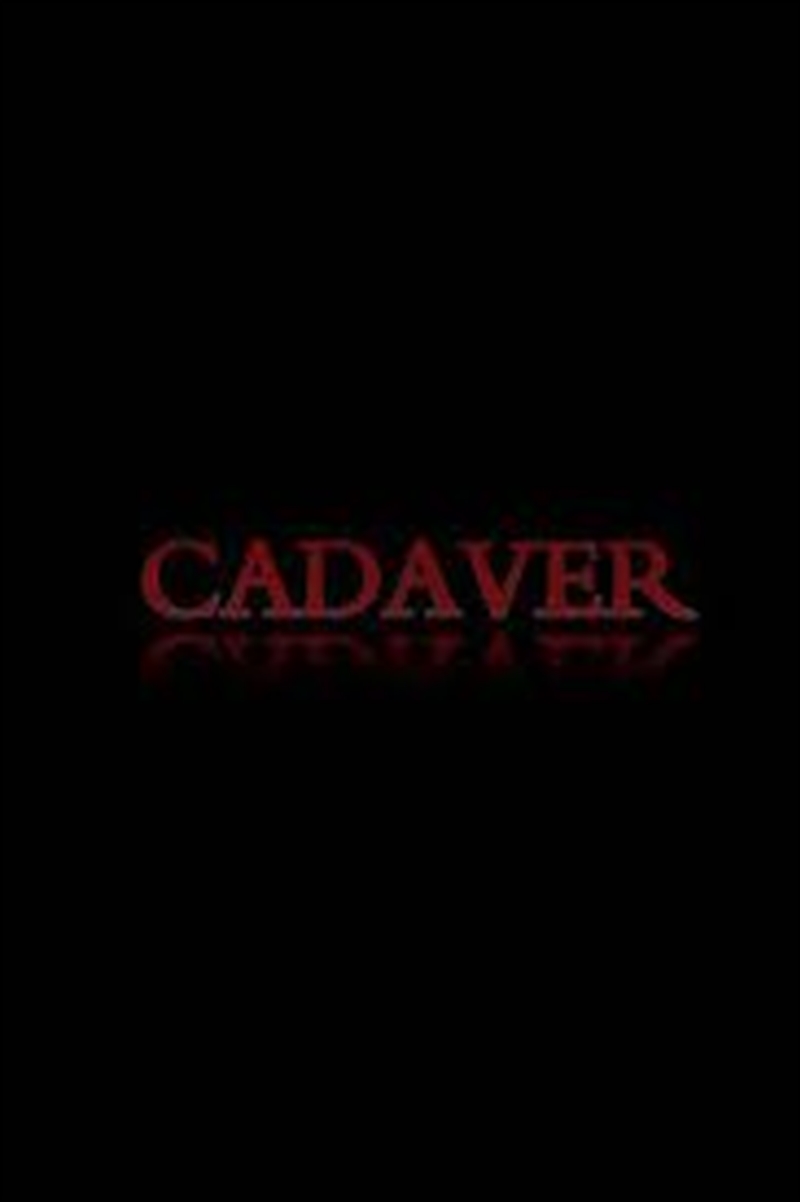 Cadaver/Product Detail/Future Release