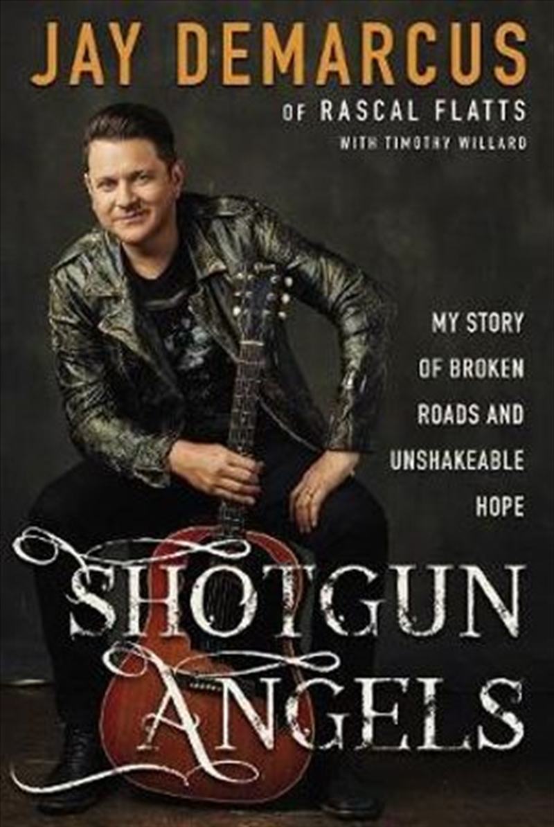 Shotgun Angels: My Story Of Broken Records & Unshakeable Hope/Product Detail/Biographies & True Stories