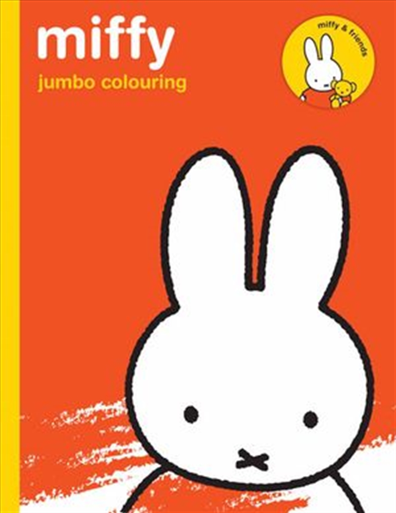 Miffy Jumbo Colouring/Product Detail/Children