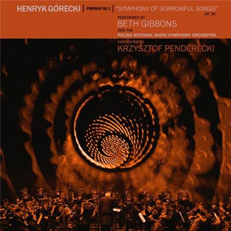 Henryk Mikolaj Gorecki - Symphony No. 3 (Symphony Of  Sorrowful Songs)/Product Detail/Classical