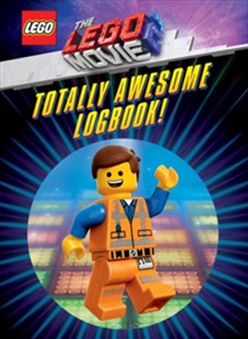 Lego Movie 2 - Totally Amwesome Logbook! | Hardback Book