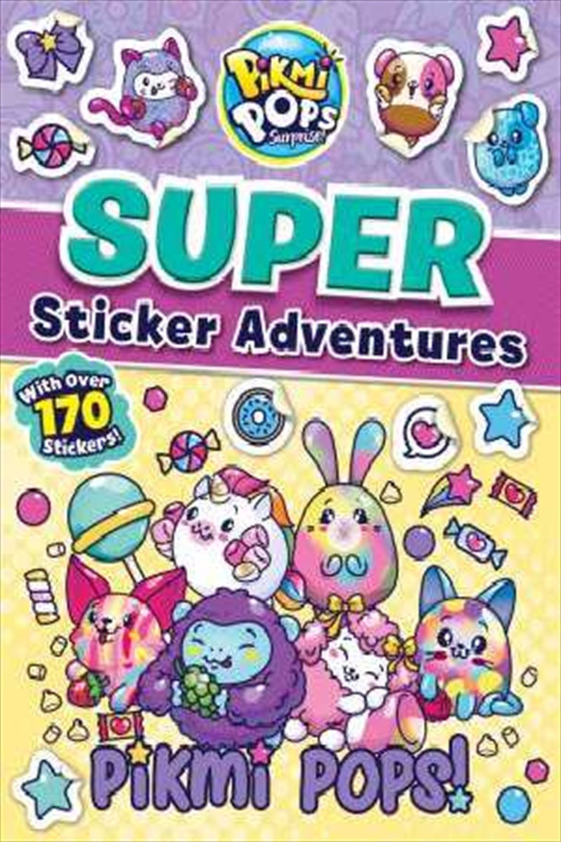Pikmi Pops: Super Sticker Adventures/Product Detail/Stickers