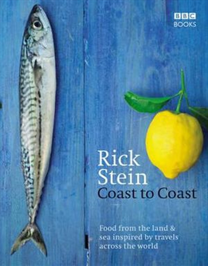 Rick Stein's Coast to Coast/Product Detail/Recipes, Food & Drink