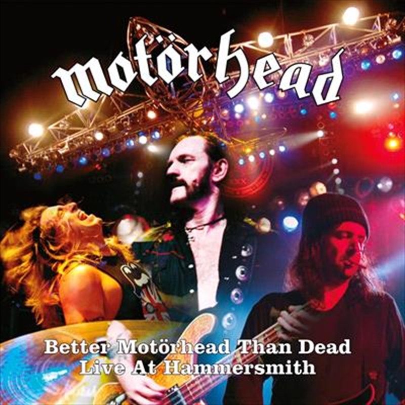 Better Motorhead Than Dead - Live At Hammersmith/Product Detail/Metal