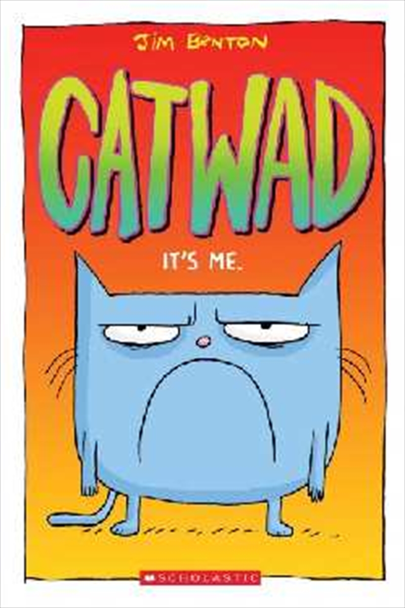 Catwad #1: It's Me | Paperback Book