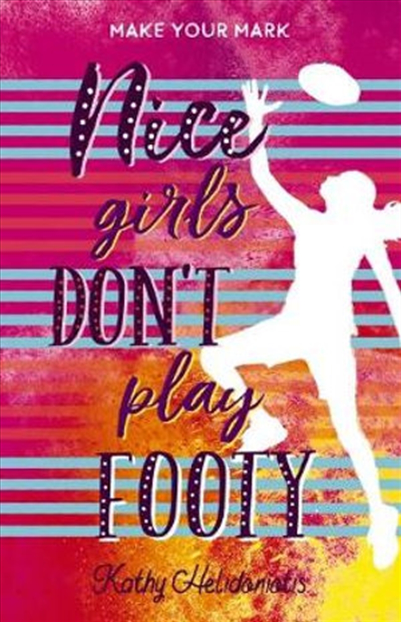 Nice Girls Don't Play Footy/Product Detail/Children