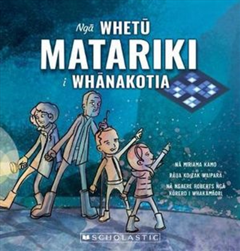 Nga Whetu Matariki I Whanakotia/Product Detail/Childrens Fiction Books