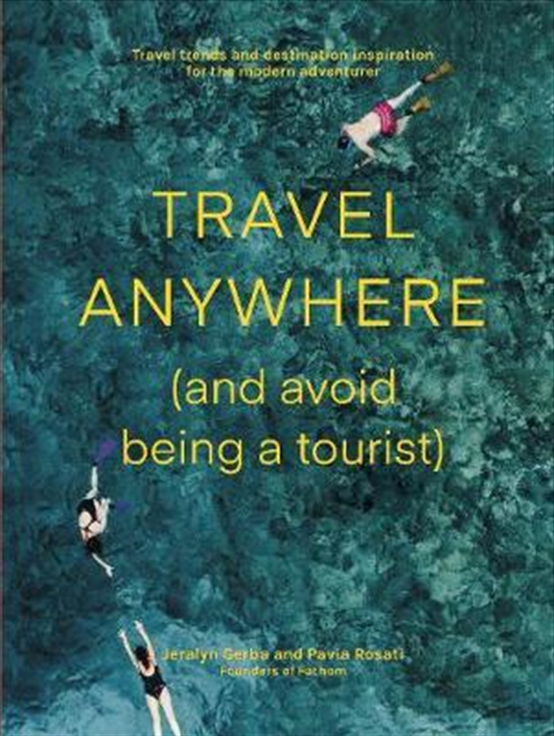 Travel Anywhere (and Avoid Being a Tourist)/Product Detail/Reading
