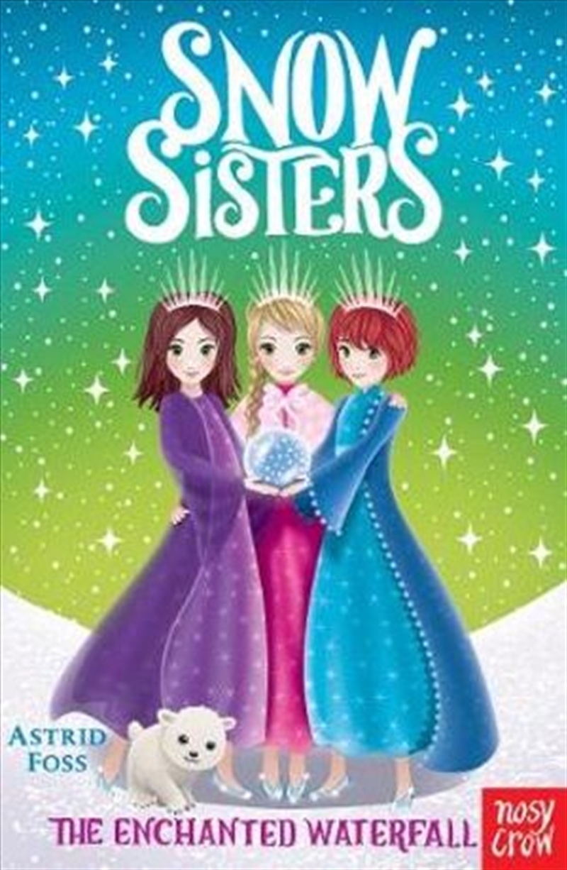 Snow Sisters : The Enchanted Waterfall/Product Detail/Childrens Fiction Books