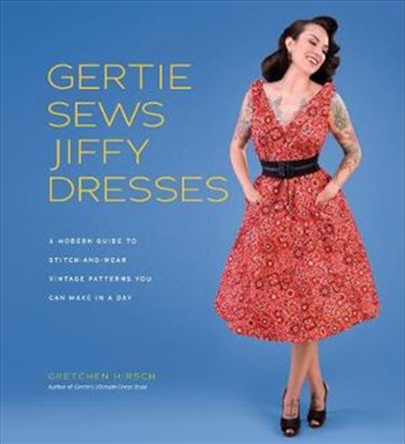 Gertie Sews Jiffy Dresses/Product Detail/Arts & Entertainment