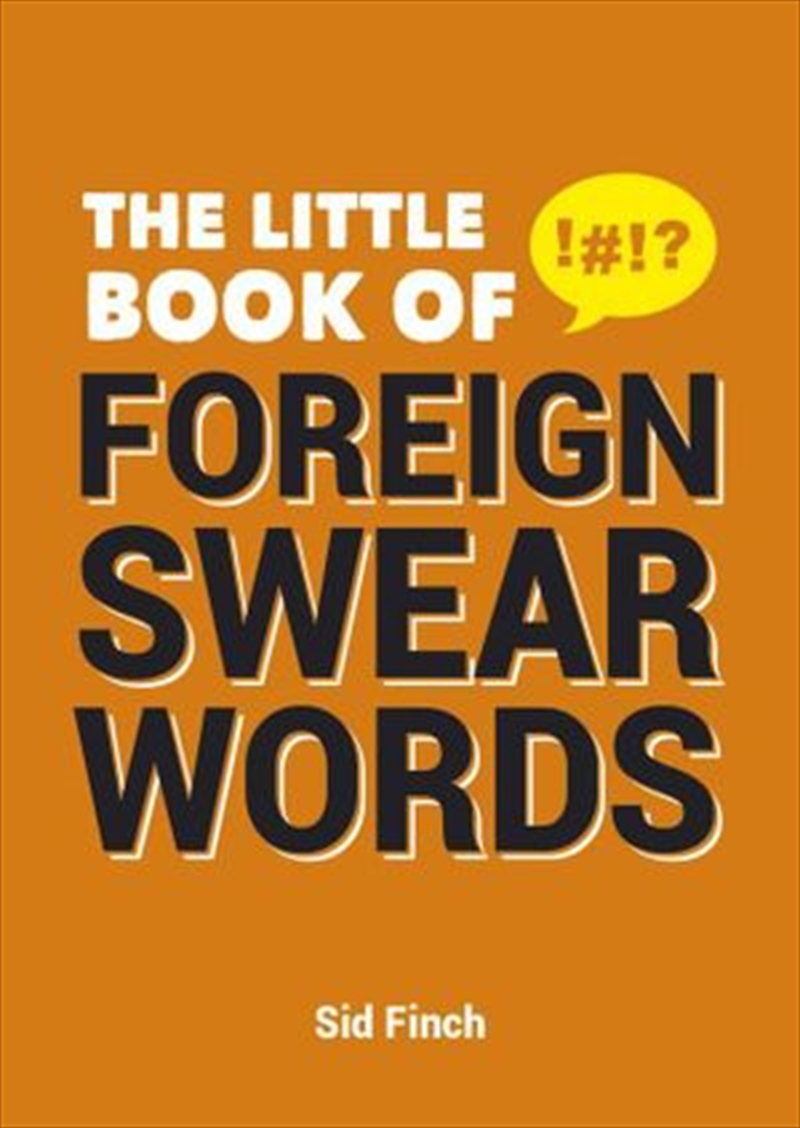 Little Book of Foreign Swearwords/Product Detail/Language & Linguistics