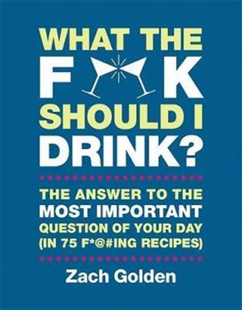 What the F*@# Should I Drink?/Product Detail/Recipes, Food & Drink