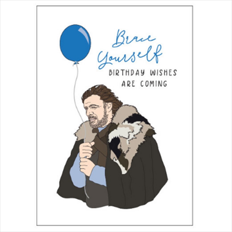 Birthday Card - Brace Yourself/Product Detail/Greeting Cards