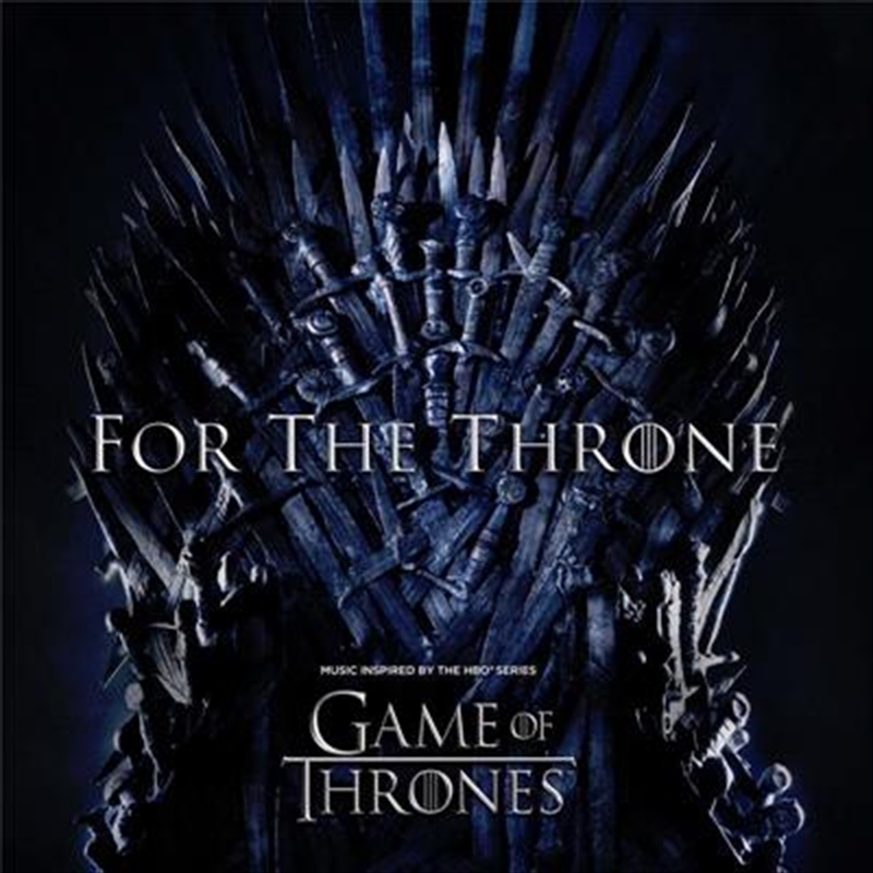 For The Throne - Music Inspired By Game Of Thrones Series/Product Detail/Soundtrack