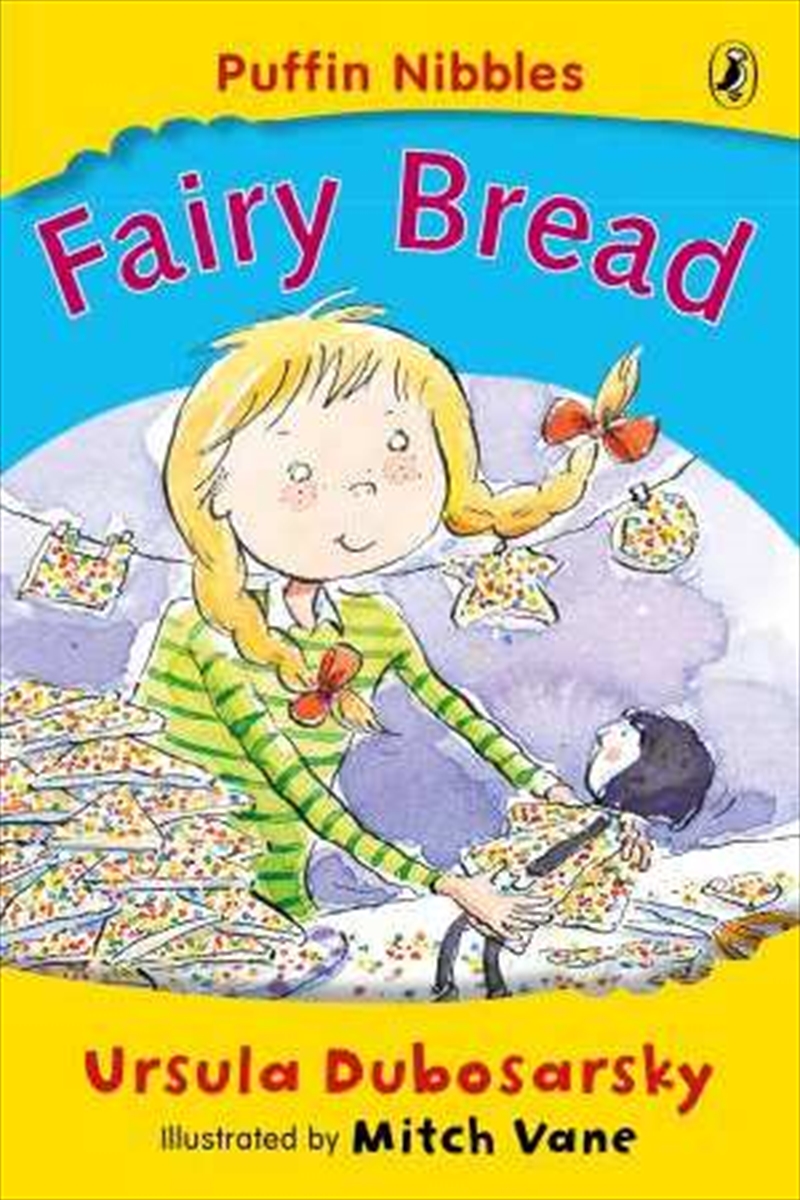Puffin Nibbles: Fairy Bread/Product Detail/Childrens Fiction Books