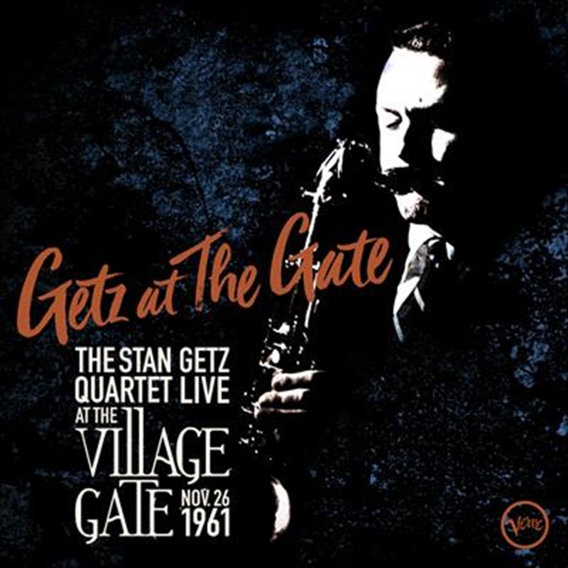 Getz At The Gate - The Stan Getz Quartet Live At The Village Gate/Product Detail/Jazz