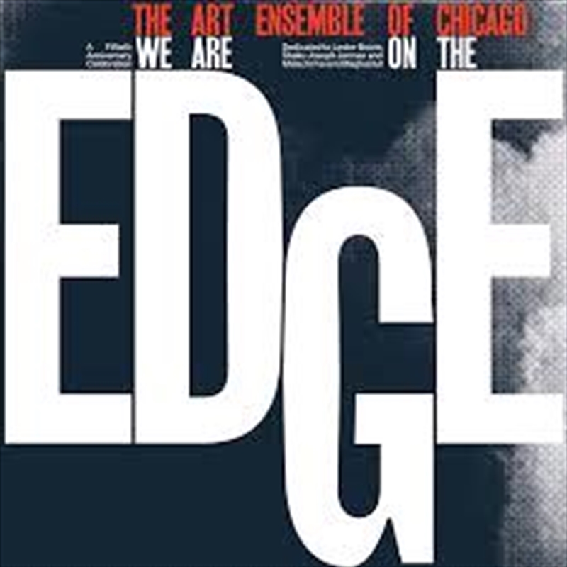 We Are On The Edge - 50th Anniversary Edition/Product Detail/Jazz
