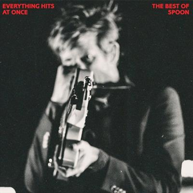 Everything Hits At Once - The Best Of Spoon/Product Detail/Rock
