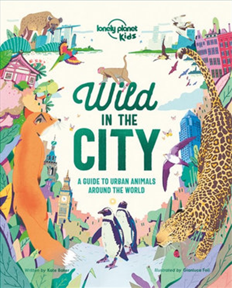 Lonely Planet Kids - Wild In The City/Product Detail/Travel & Holidays