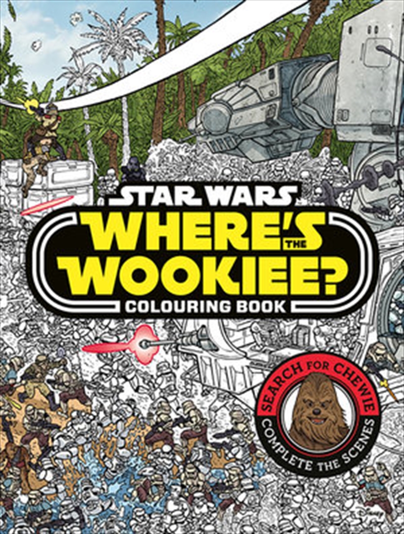 Star Wars: Wheres The Wookiee Colouring Book/Product Detail/Kids Colouring