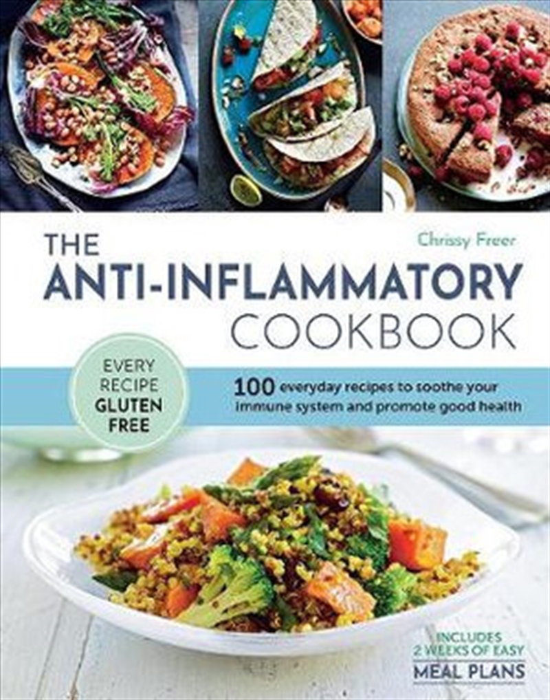 Anti-Inflammatory Cookbook - 100 Recipes to Soothe Your Immune System and Promote Good Health/Product Detail/Recipes, Food & Drink