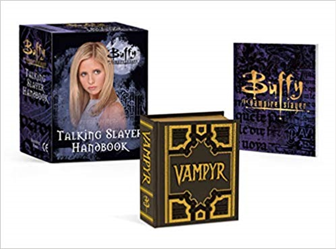 Buffy the Vampire Slayer: Talking Slayer Handbook/Product Detail/Figurines