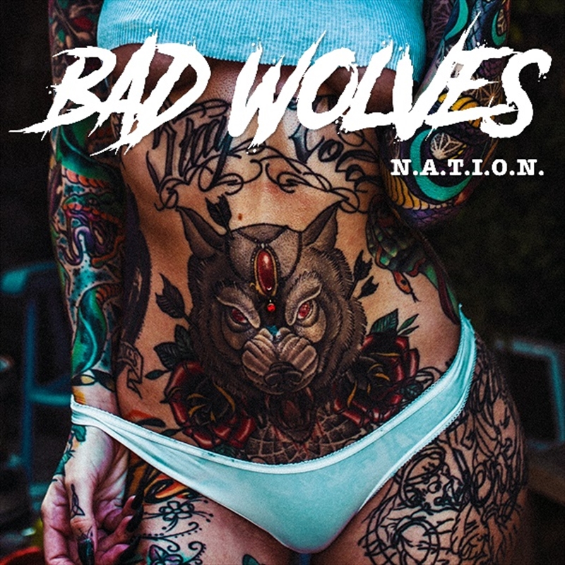 Buy Bad Wolves Nation CD | Sanity Online