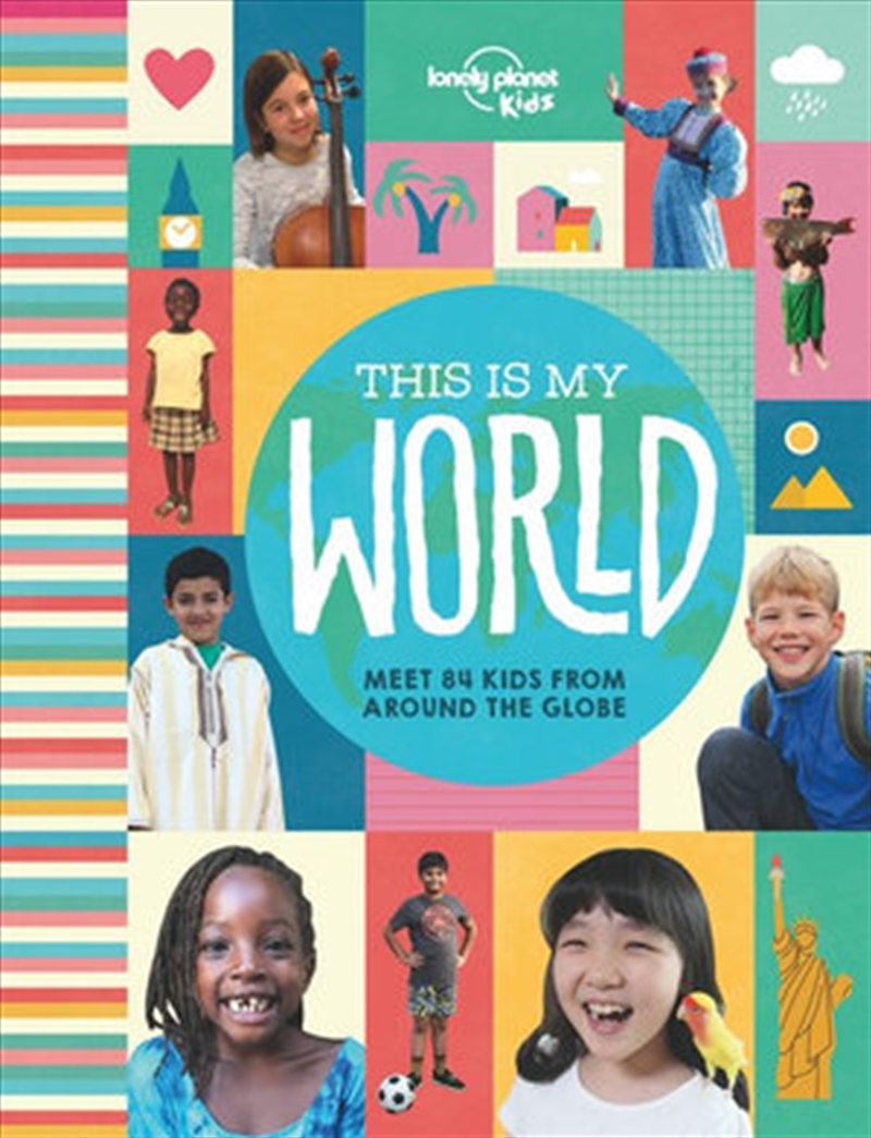 Lonely Planet Kids - This Is My World/Product Detail/Travel & Holidays