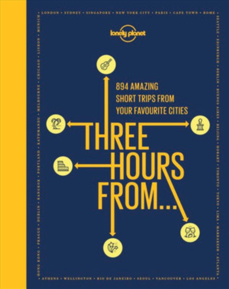 Lonely Planet - Three Hours From/Product Detail/Travel & Holidays