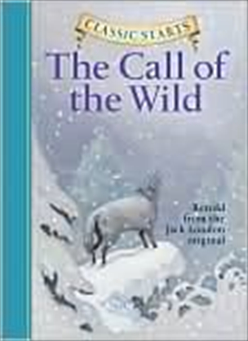 Classic Starts®: The Call of the Wild/Product Detail/Childrens Fiction Books