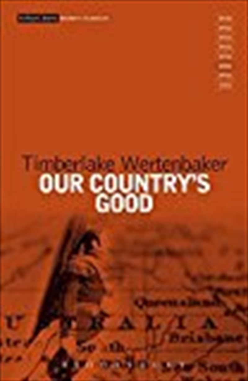 Our Country's Good: Based on the novel 'The Playmaker' by Thomas Keneally/Product Detail/Reading