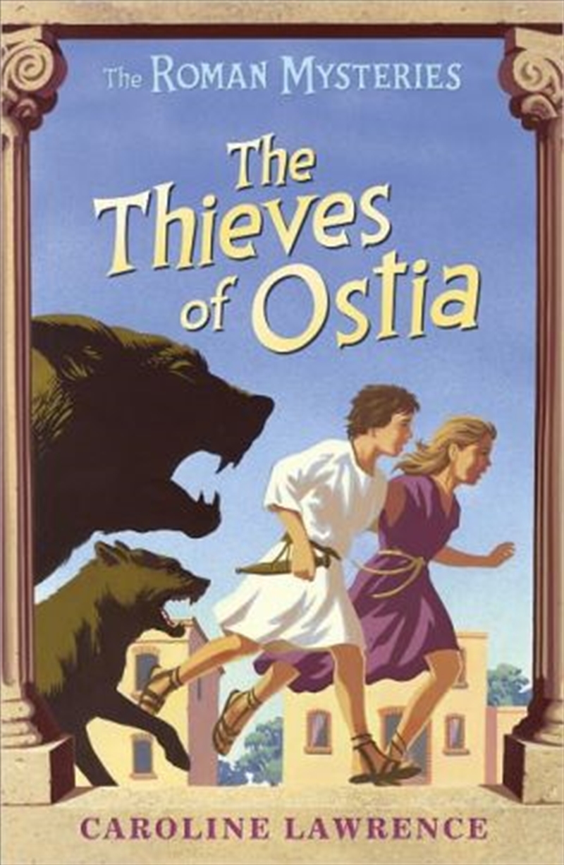 The Thieves Of Ostia (the Roman Mysteries)/Product Detail/Childrens Fiction Books