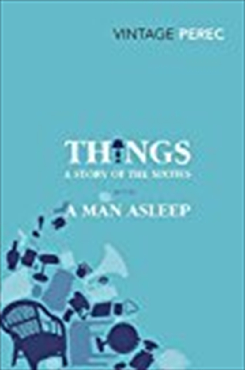 Things: A Story of the Sixties with A Man Asleep/Product Detail/Reading
