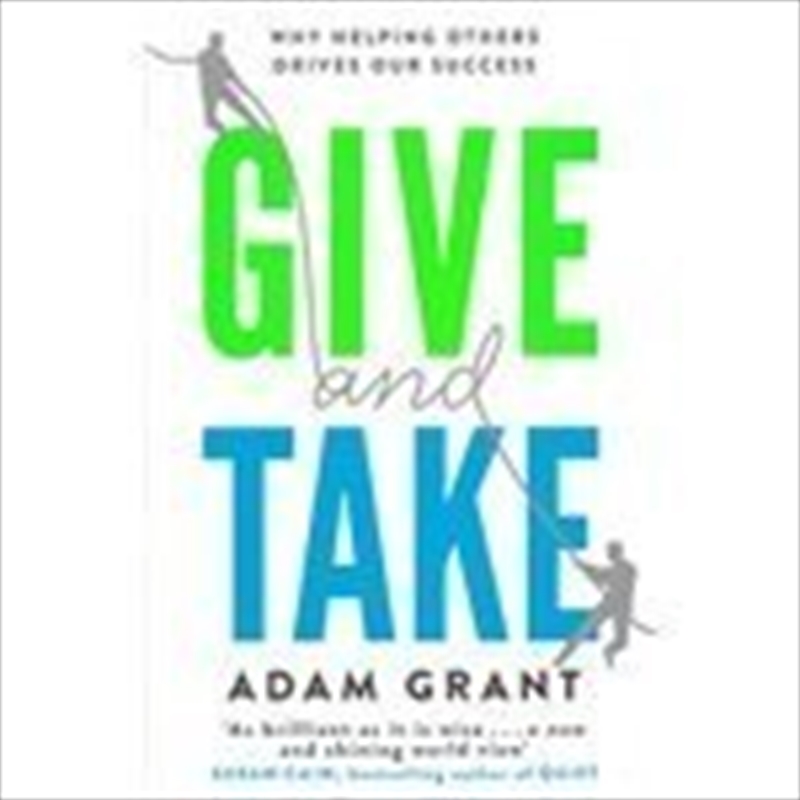 Give And Take: Why Helping Others Drives Our Success/Product Detail/Business Leadership & Management