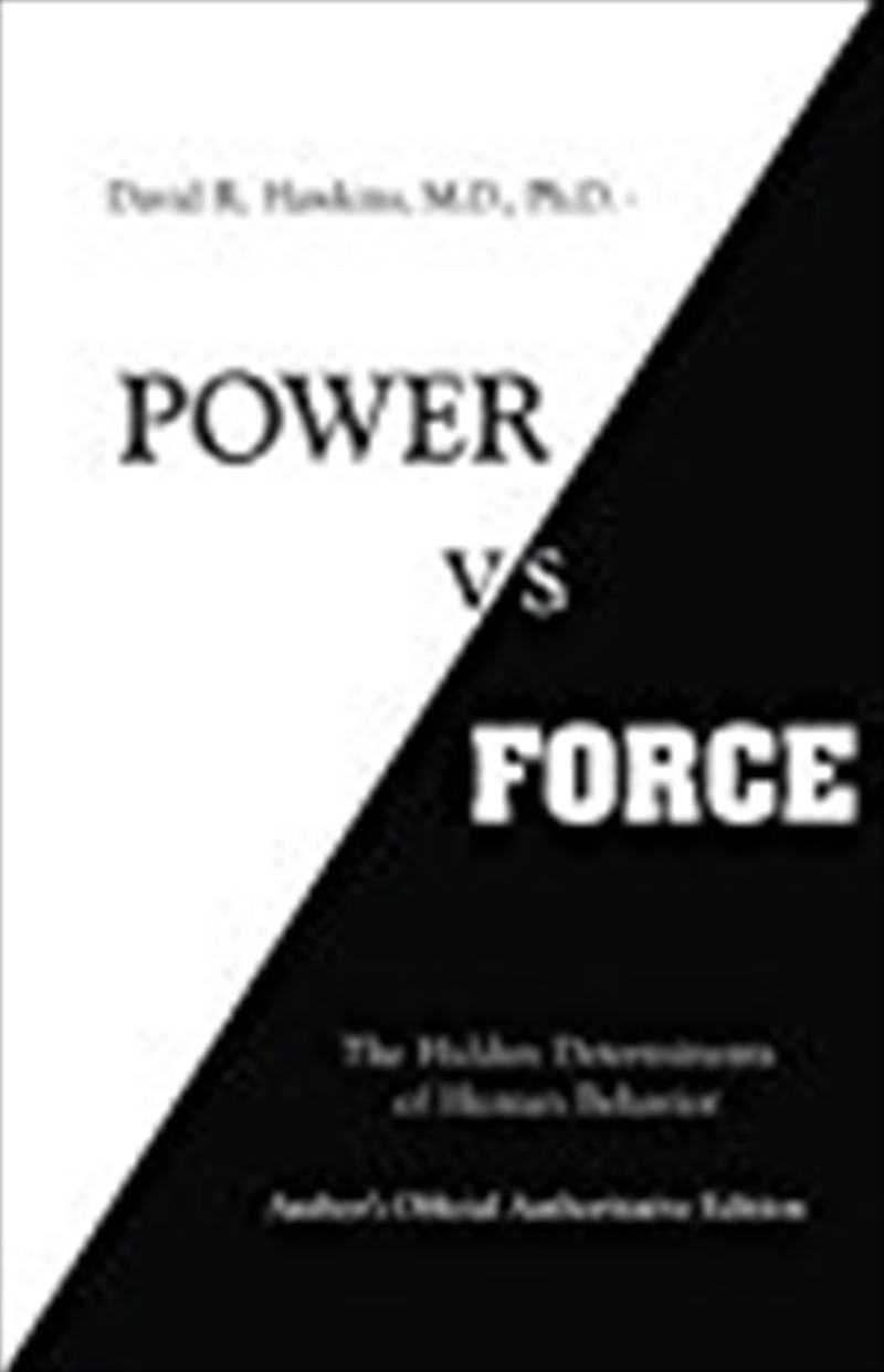 Power Vs Force: The Hidden Determinates of Human Behavior/Product Detail/Reading
