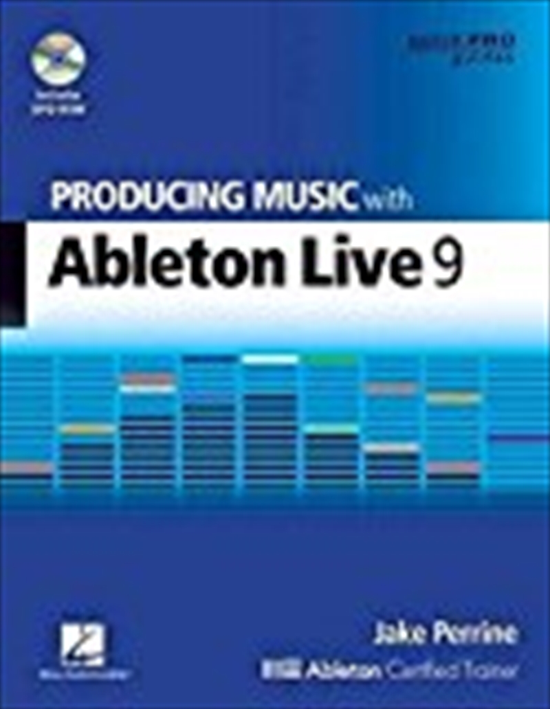 Perrine Jake Producing Music with Ableton Live 9/Product Detail/Reading