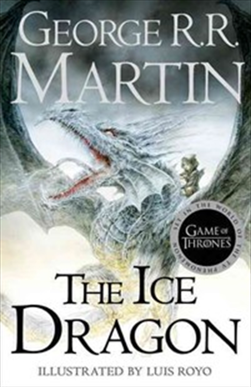 Ice Dragon - Game Of Thrones/Product Detail/Childrens Fiction Books