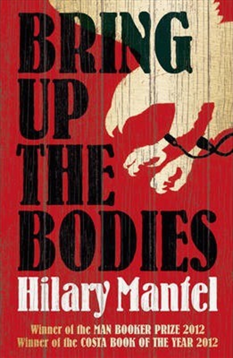 Buy Bring Up The Bodies by Hilary Mantel, Books | Sanity