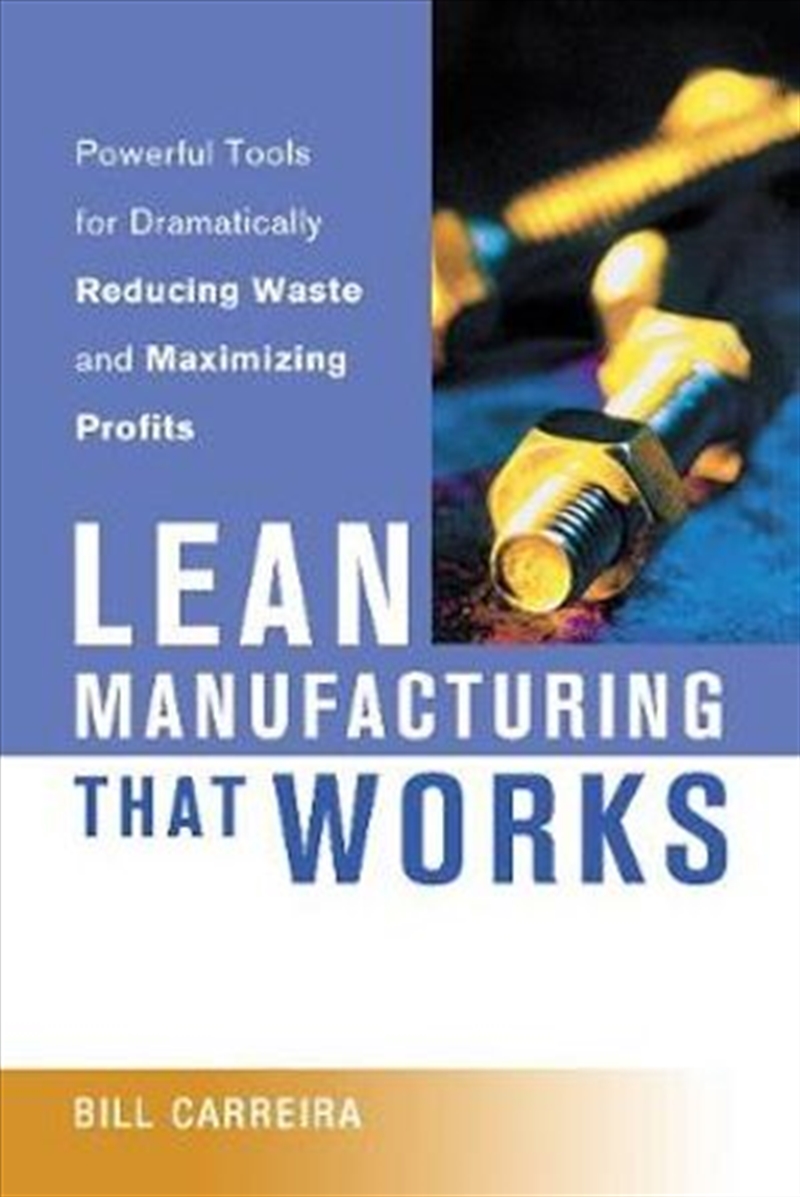 Lean Manufacturing That Works/Product Detail/Business Leadership & Management