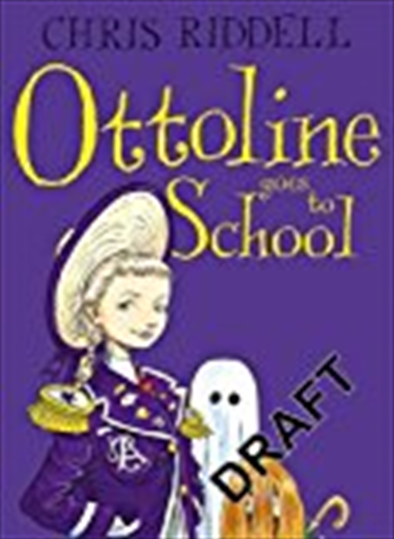 Ottoline Goes To School/Product Detail/Childrens Fiction Books