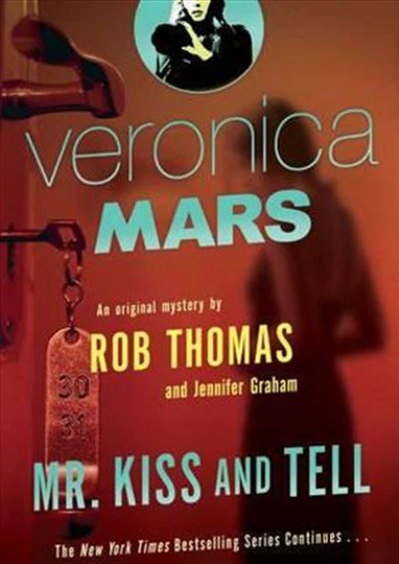Mr Kiss and Tell: Veronica Mars 2/Product Detail/Childrens Fiction Books