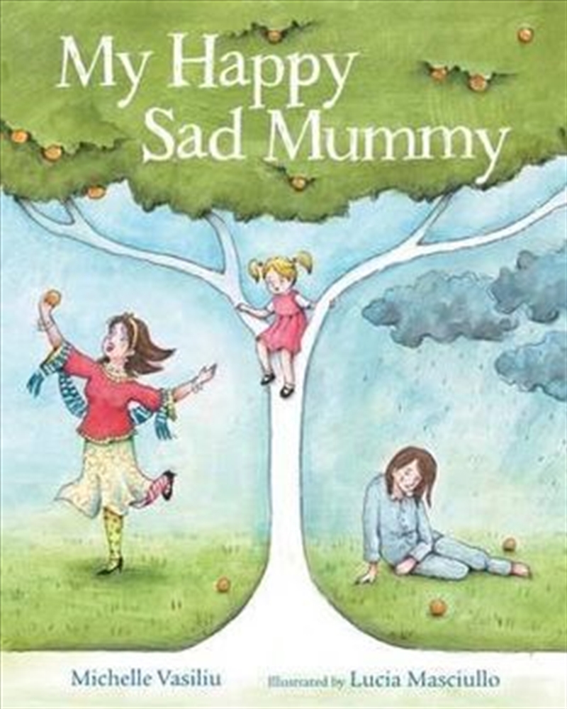 My Happy Sad Mummy/Product Detail/Childrens Fiction Books