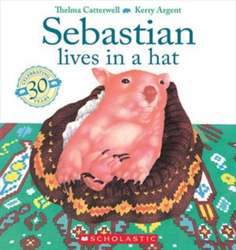 Sebastian Lives in a Hat 30th Anniversay Edition | Paperback Book